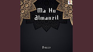 Ma Hu Almanzil - Breed