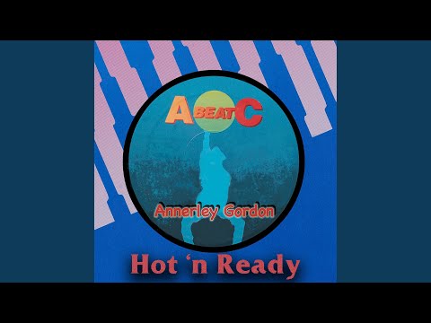 annerley gordon - Hot 'N Ready (Hot Mix)