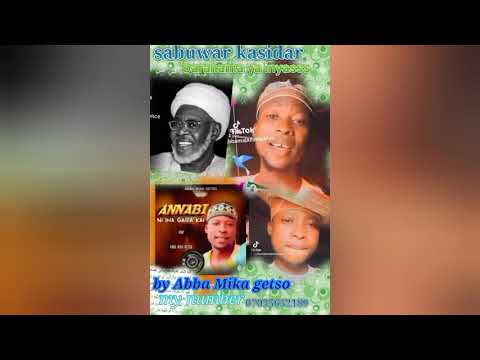 Sabuwar kasidar Abba Mika getso maitaken yabarham inyasi ya inayasa