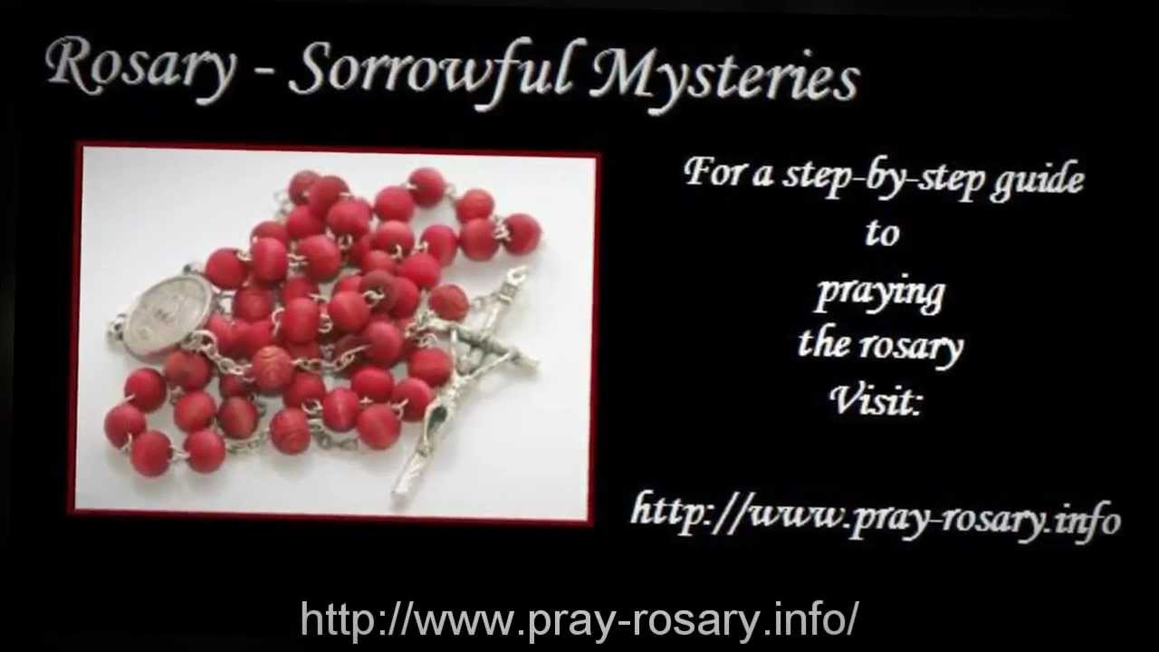 Praying the Holy Rosary - Sorrowful Mysteries - Rosary Prayer ╆ - YouTube