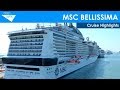 MSC Bellissima Cruise Highlights (24 - 31 March 2019)