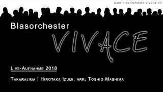Takarajima - Blasorchester Vivace 2018
