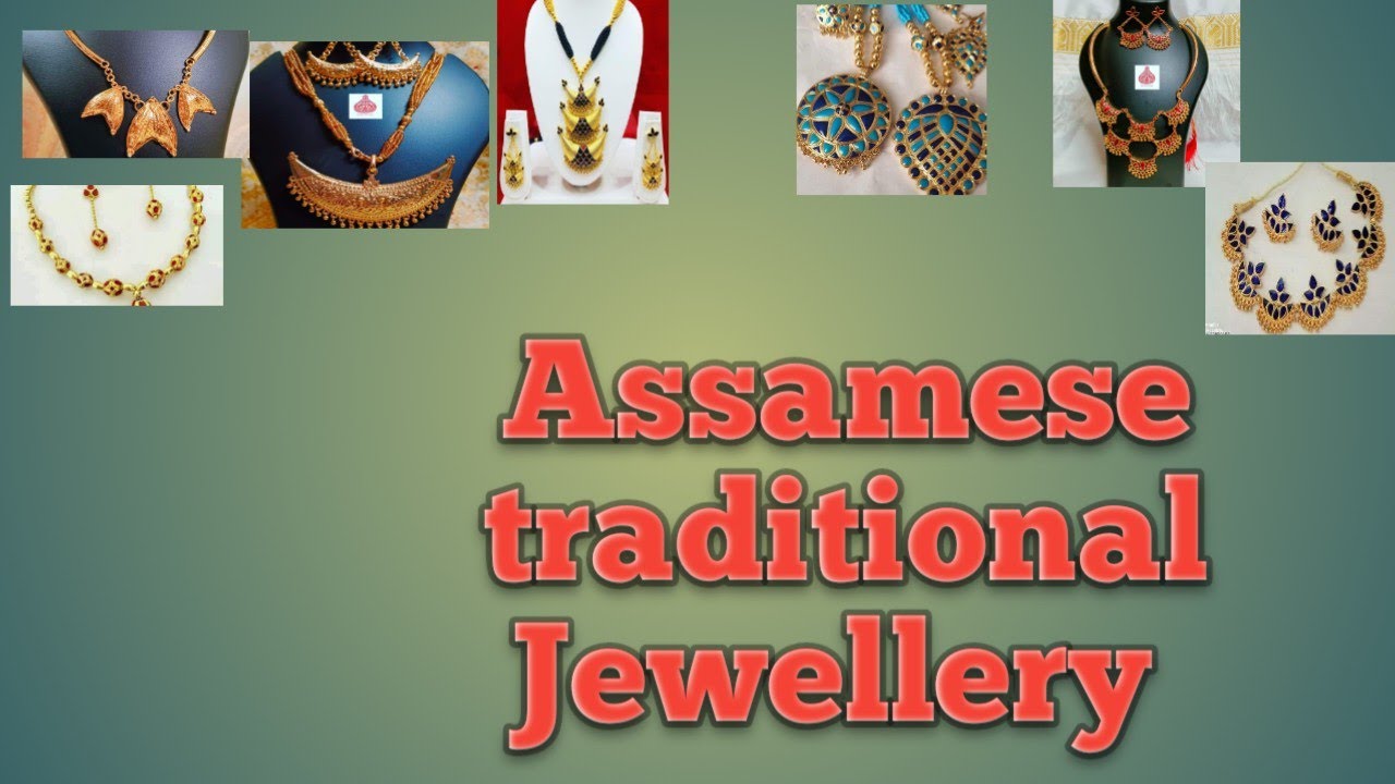 Assamese Traditional JewelleryAssamese Gohona collection