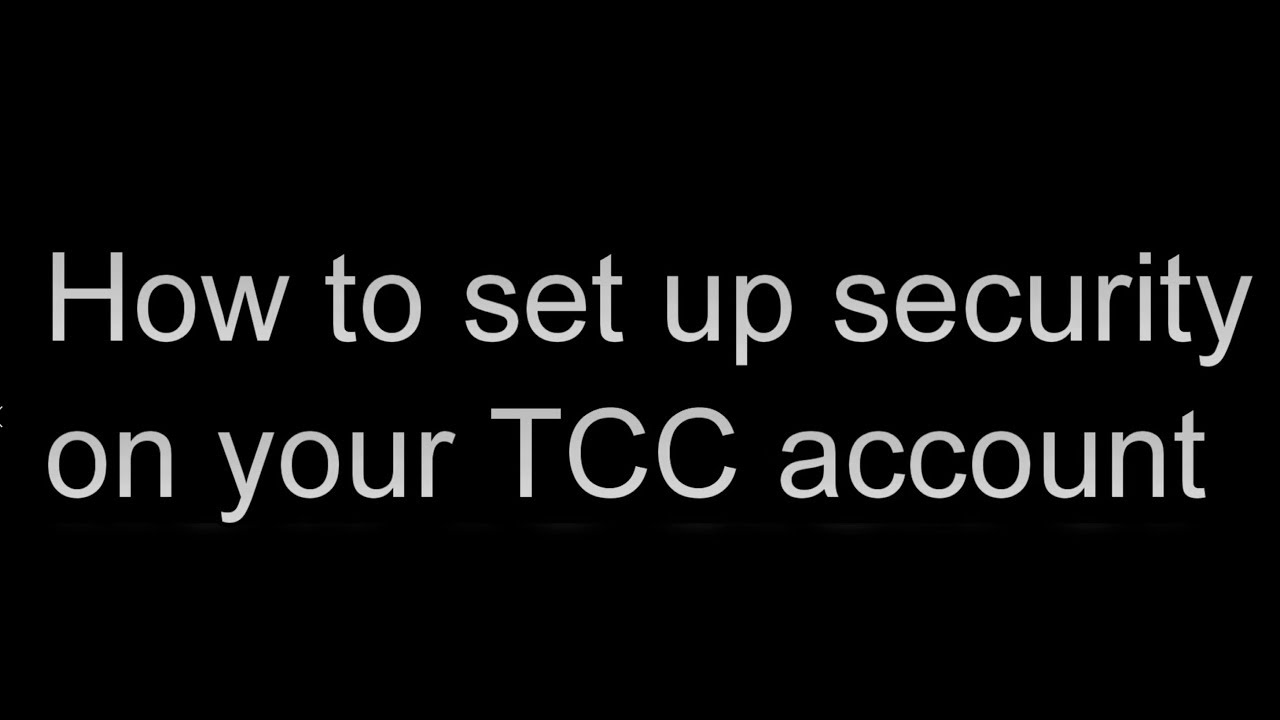 How to Setup Security on TCC