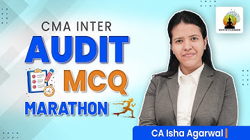 Mission Audit 60+: Full Syllabus MCQ Marathon for CMA Inter | CMA Inter Dec