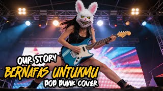 Bernafas Untukmu - Our Story | Pop Punk Cover Milla Mover (Lyrics Video)
