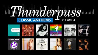 Thunderpuss Classic Club Anthems Vol. 4