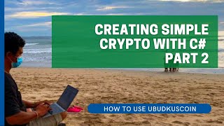 How To Create Simple Crypto using C#. Part 2 demo app
