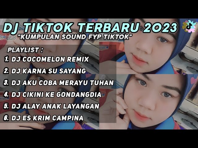 DJ COCO MELON REMIX VIRAL TIK TOK TERBARU 2023 YANG KALIAN CARI ! class=