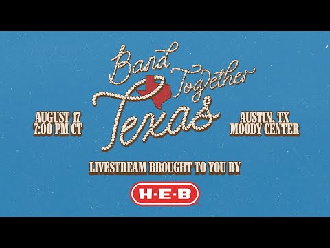 Band Together Texas: Flood Relief Livestream ft. Miranda Lambert, Parker McCollum, Cody Johnson
