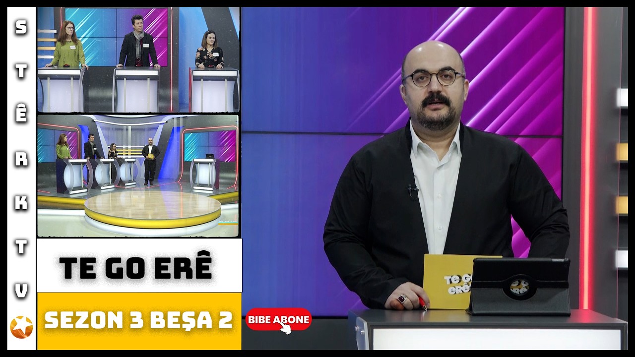 Te Go Erê  - Sezon 3 - Beşa 2
