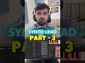 Solo Synth Vst 😇 Part - 3 #solo #synthvst #synthleadtutorial #synthleadhindi #synthleadvst #synth