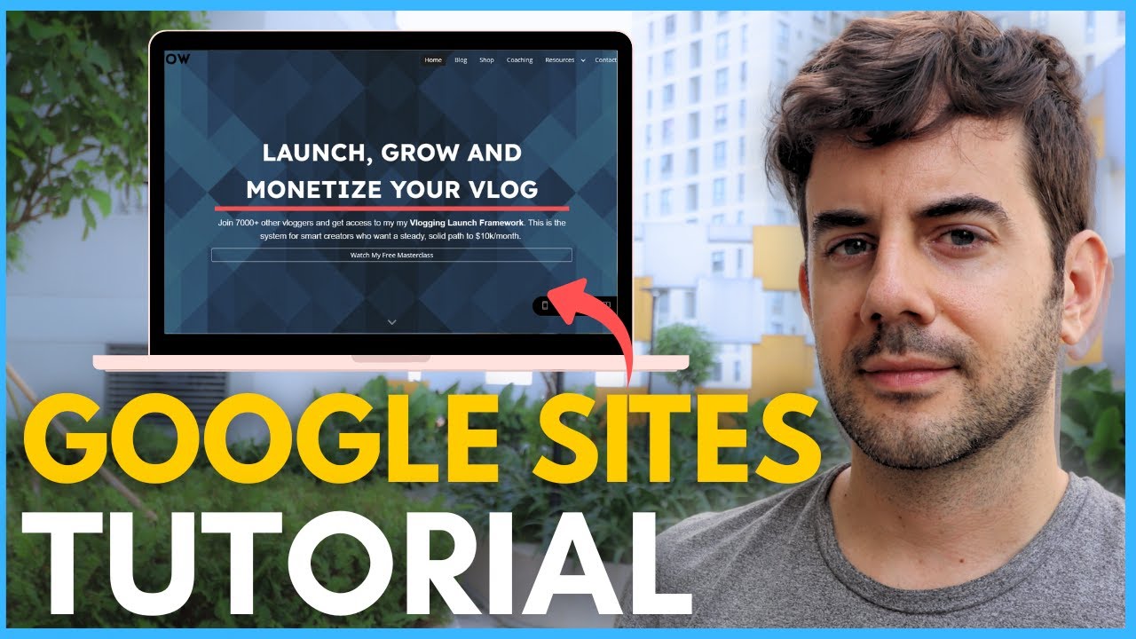 Complete Google Sites Tutorial - Create a High Converting Website