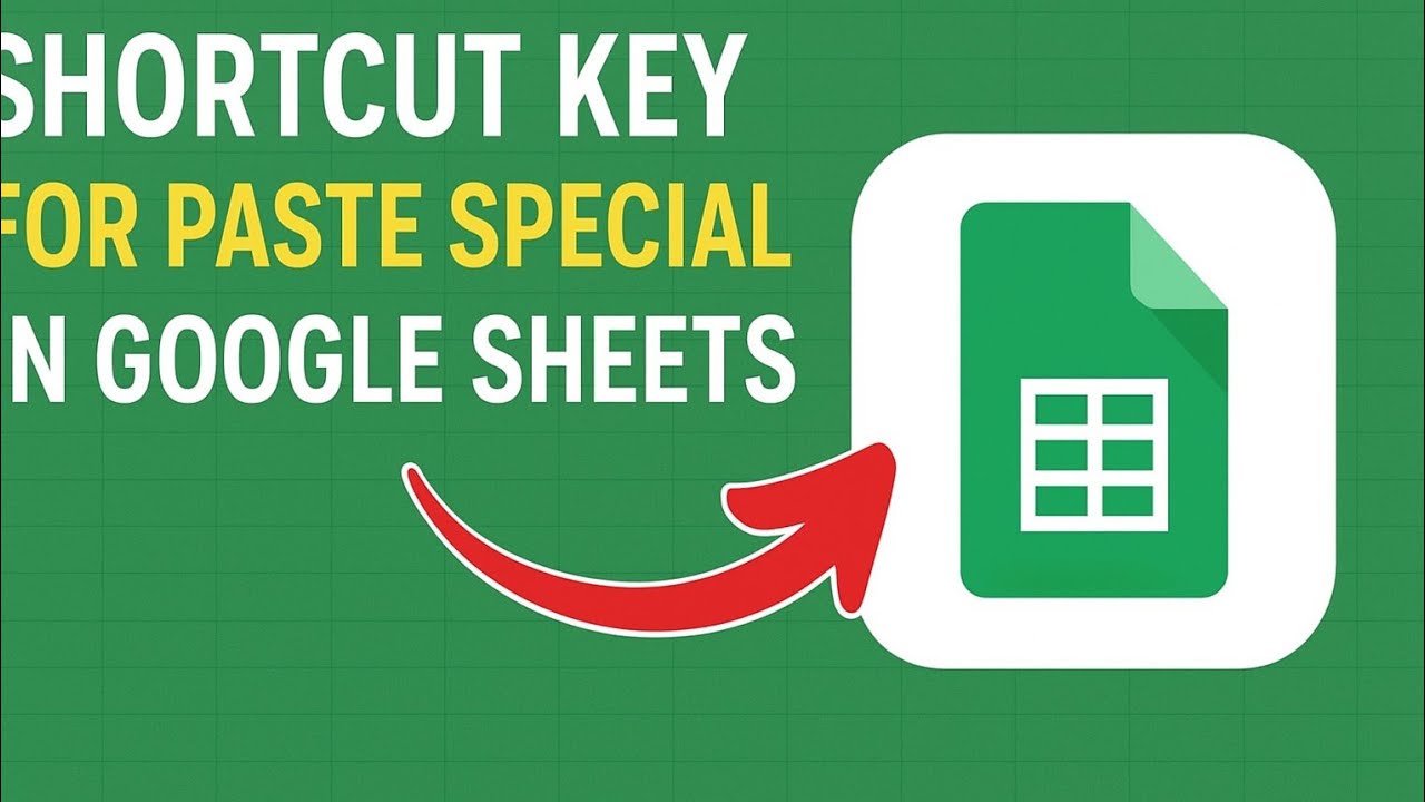 Shortcut key For Paste special in Google Sheet