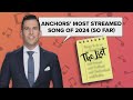 Pat&#39;s List: The anchors&#39; most streamed song of 2024