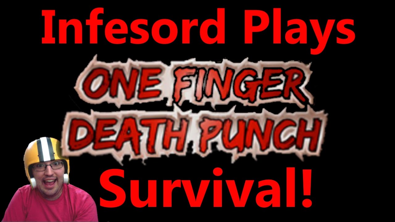 Let's Play: One Finger Death Punch! Survival Mode!