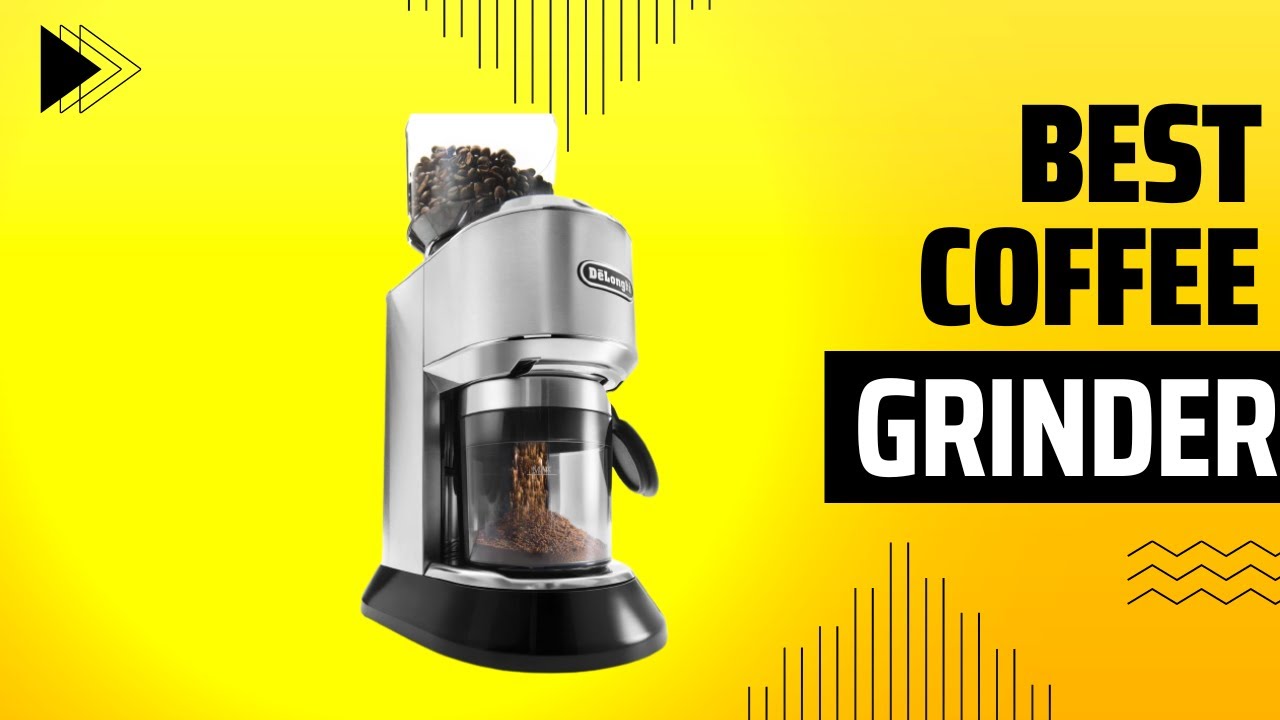 De'Longhi Dedica Conical Burr Grinder Reviews Best Coffee Grinder