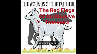 The Red Flags of an Abusive Therapist: Amy Nordhues (Highlight)