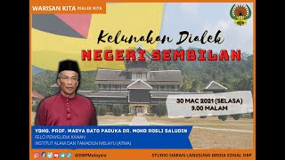 Saksikan Rancangan Dialek Kita: Keunikan Dialek Negeri Sembilan