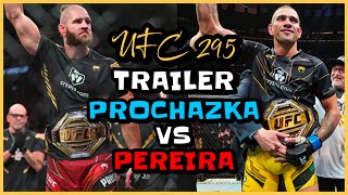 UFC 295: JIRI PROCHAZKA VS ALEX PEREIRA | THE CHAMP IS BACK | FIGHT PROMO | HYPE TRAILER