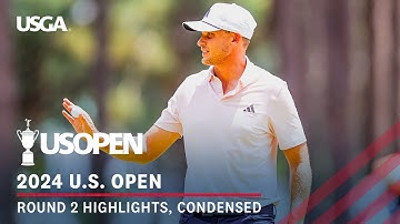 2024 U.S. Open Highlights: Round 2, Condensed