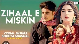#Zihaal e Miskin😭💔DJ REMIX Javed-Mohsin❣️Vishal Mishra, Shreya Ghoshal Rohit Z, Nimrit DJ Ram Baran