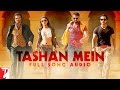 Tashan Mein | Full Song Audio | Tashan | Vishal Dadlani, Saleem | Vishal & Shekhar | Piyush Mishra