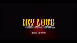 INEZ-MY LOVE( AMAPIANO VERSION REMIX) #amapiano #arabic #inez #arabic #egypt  #guineaecuatorial