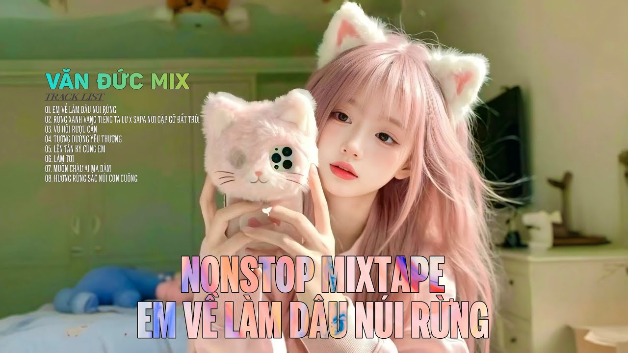 EM VỀ LÀM DÂU NÚI RỪNG Remix | Nonstop Nhạc Dân Ca 2025 - Văn Đức Mix 🎶