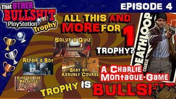 That OTHER BS Playstation Trophy # 4 THE CHARLIE MONTAGUE GAME Trophy in DEATHLOOP is BULLLSHIT!