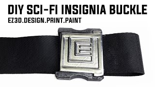 3D PRINTER PROJECTS: SCI-FI INSIGNIA BELT BUCKLE