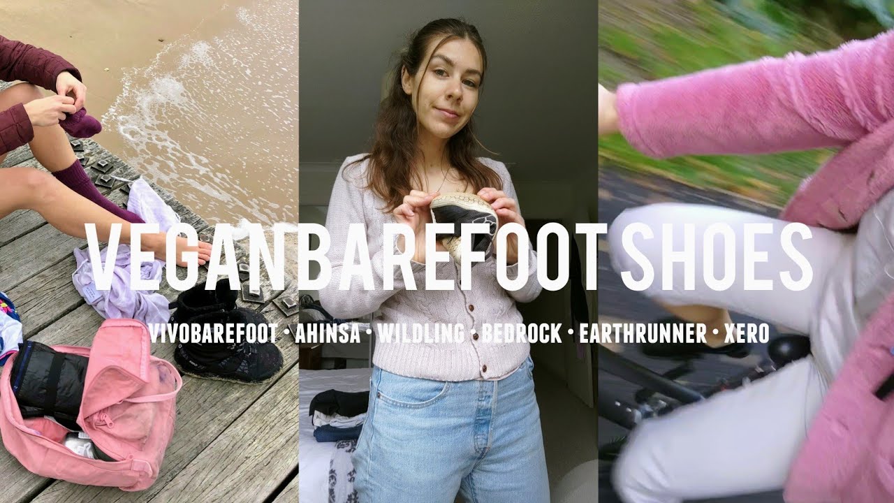 vegan barefoot shoe collection ~ Ahinsa, Vivobarefoot, Bedrock, Xero, Wildling and Earthrunners