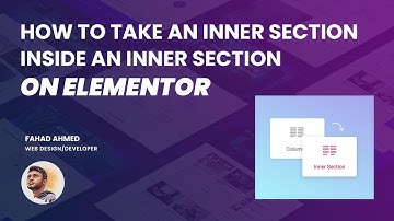 How to take an inner section inside an inner section on Elementor