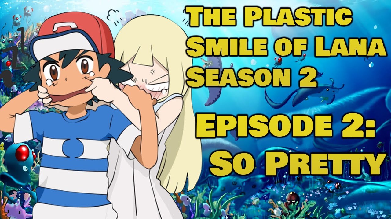 The Plastic Smile of Lana S2E2: So Pretty