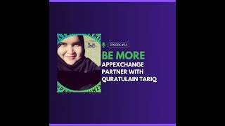 Be More AppExchange Partner with Quratulain Tariq