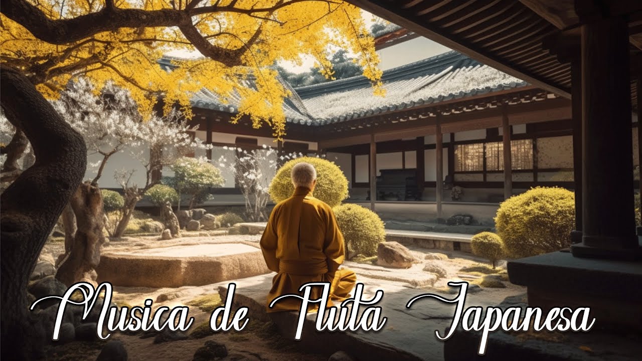 Música Zen Japonesa Relajante Hermosa Música Japonesa de Flauta para