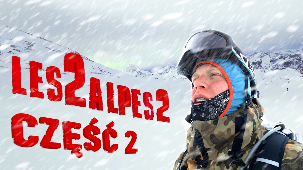 W życiu nie widziałem takiego opadu | Les2Alpes2 - Część 2