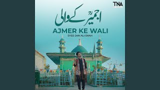 Ajmer Ke Wali