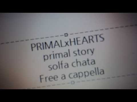 プライマルハーツ - primal story feat. 茶太 solfa Free a cappella フリーアカペラ