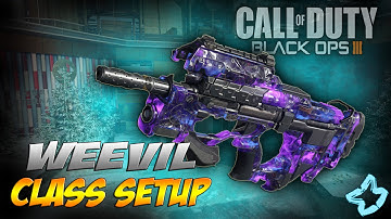 MOST UNDERRATED GUN - WEEVIL CLASS SETUP (Call of Duty Black Ops 3)