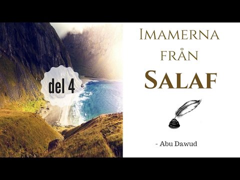 Imamerna från Salaf - deras biografier & troslära | del 4 | Abdullah as-Sueidi