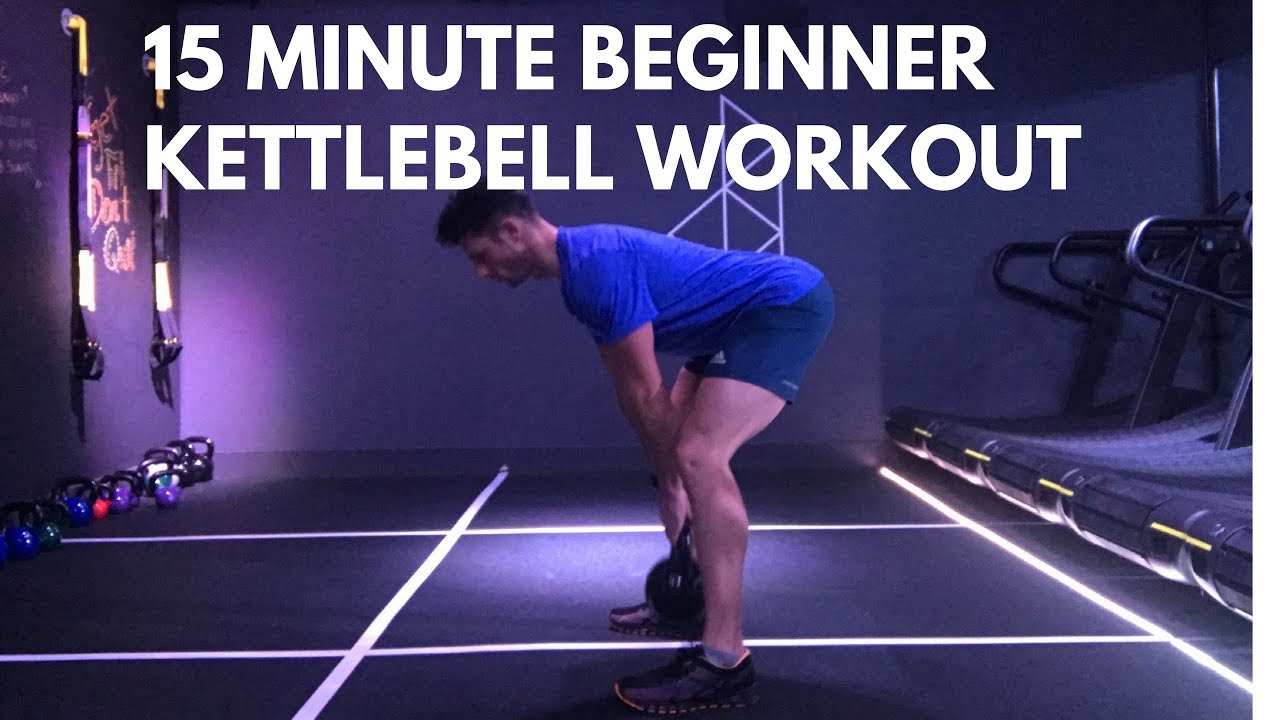 15 Minute Beginner Kettlebell Workout YouTube