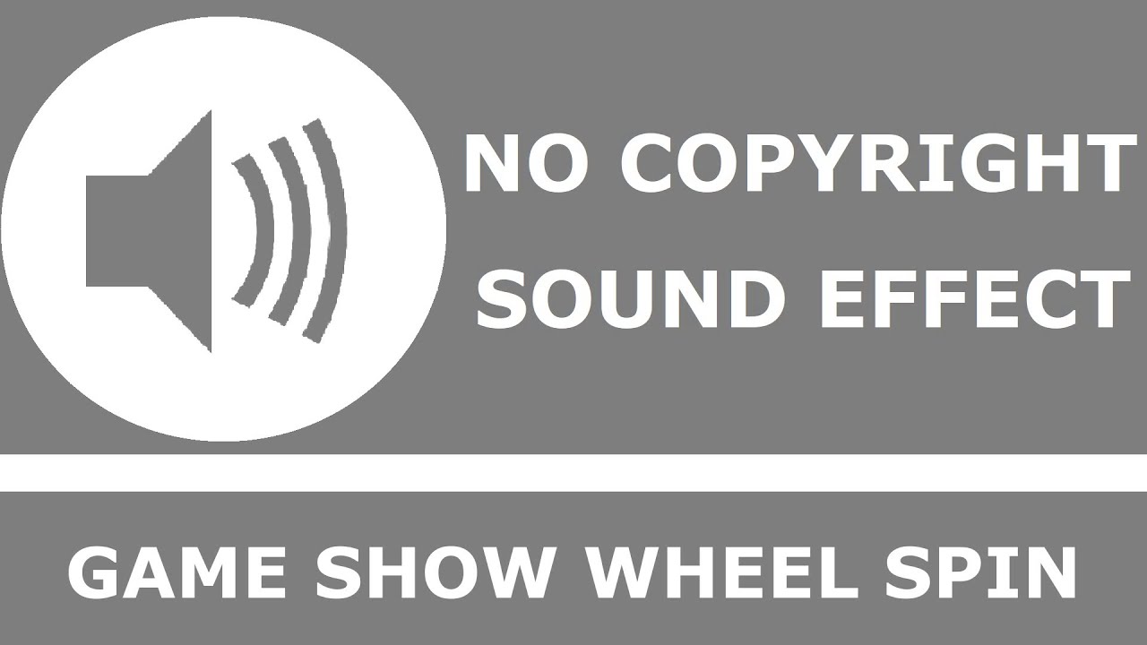 Game Show Wheel Spin No Copyright Sound Effect YouTube