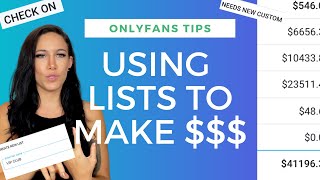 Using OnlyFans Lists to Make $$
