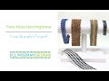 Two-Hole Herringbone Bracelet - FREE project!