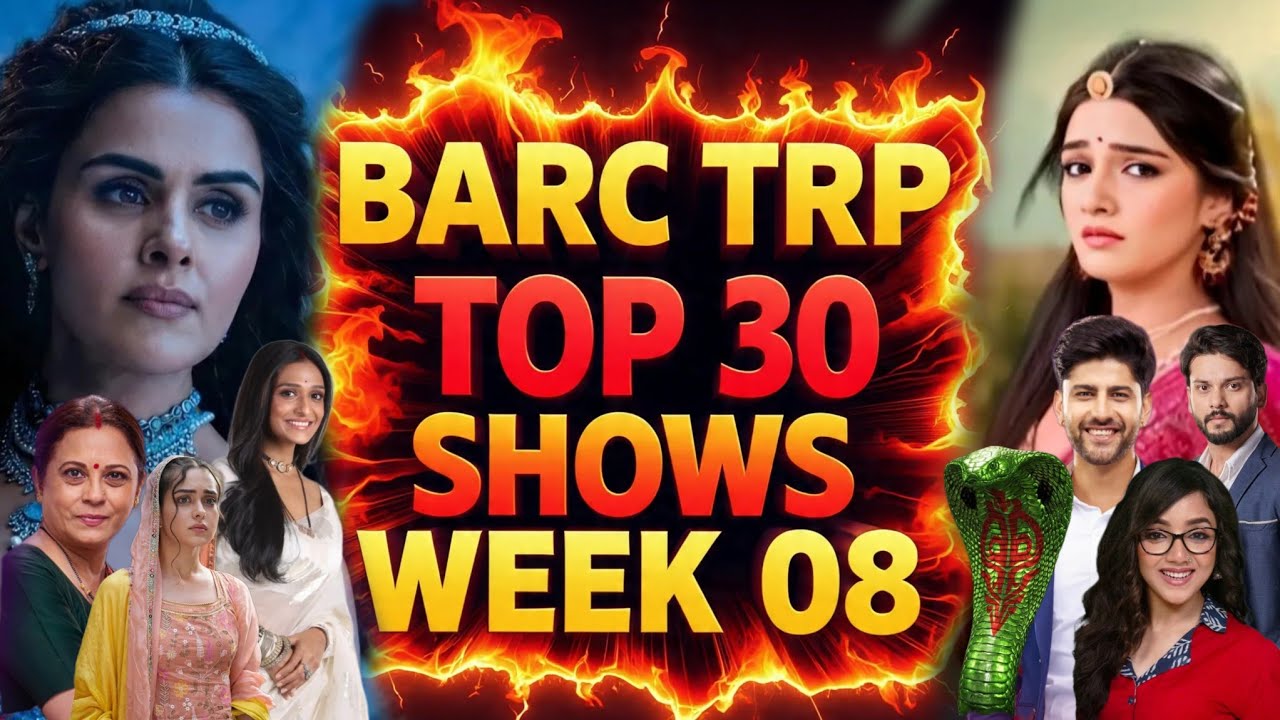 Barc trp of this week 08 (2026) : TOP 30 Shows of this week : Naagin, Rimjhim, Tum Se Tum Tak 