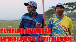 PERANG BARBAR LAPAK SIDAMARA || PMTI KEBUMEN 2020