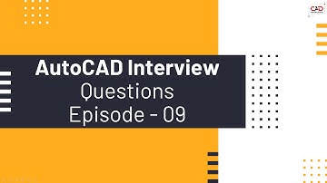 AutoCAD Interview Questions || AutoCAD Objectives || Episode 9