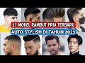 Gaya Rambut Lelaki: Transformasi Sempurna untuk Kepercayaan Diri Baru Gaya Rambut Lelaki: Transformasi Sempurna untuk Kepercayaan Diri Baru