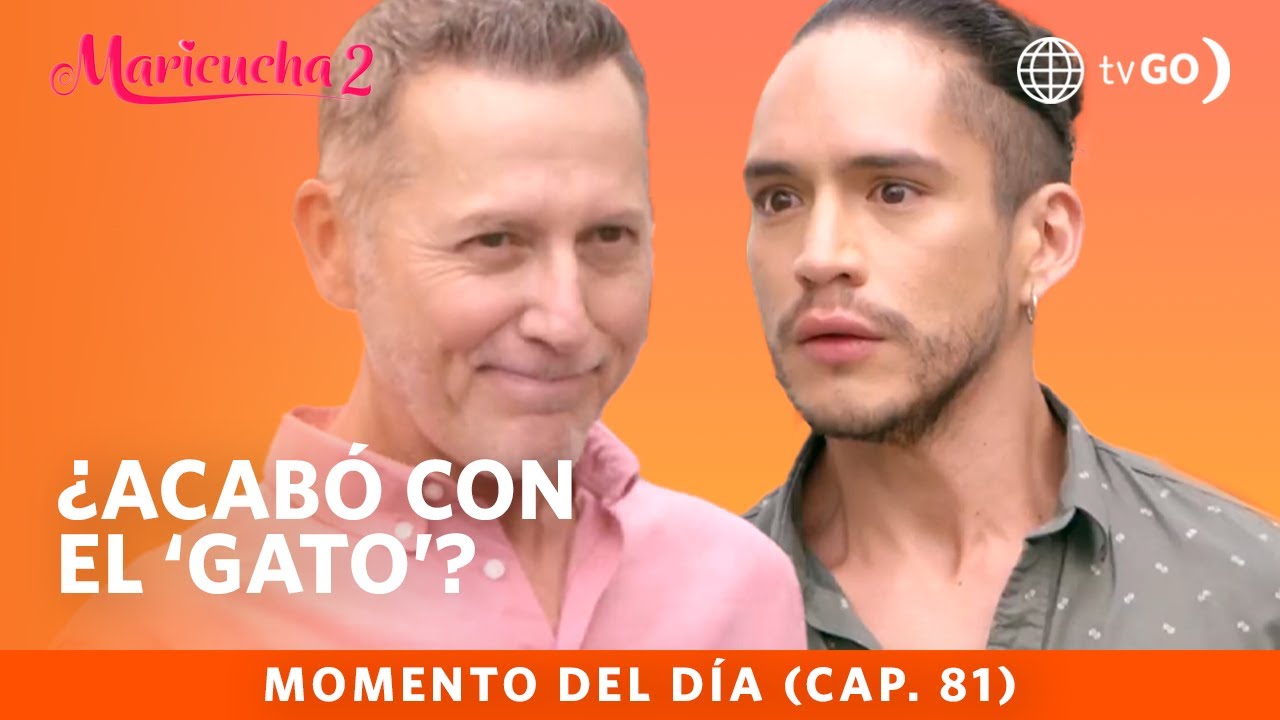 Maricucha 2: ¿Raimundo terminó con la vida del 'Gato'? (Capítulo n° 81)